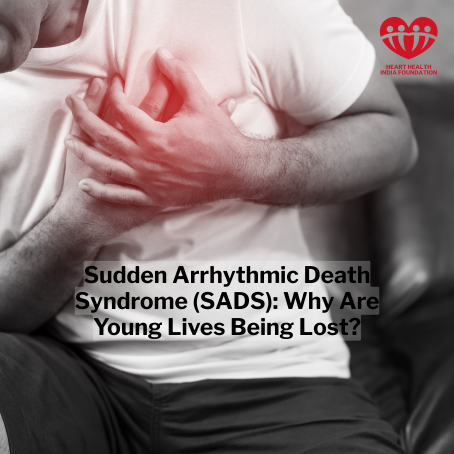 Sudden Arrhythmic Death Syndrome (SADS): Why Are Young Lives Being Lost?