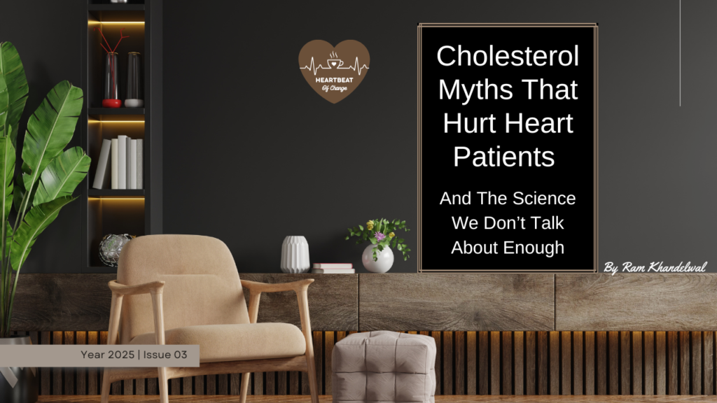 Cholesterol Myths That Hurt Heart Patients — And The Science We Don’t Talk About Enough