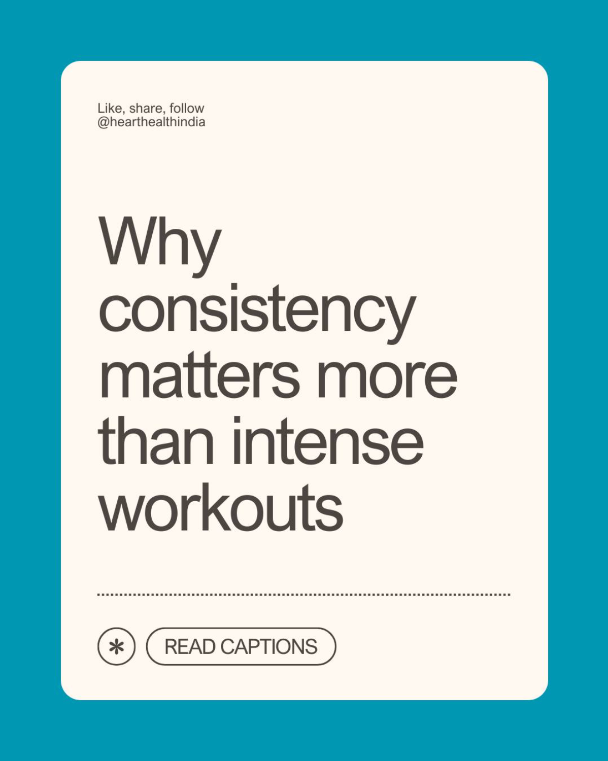 Why consistency matters more than intense workouts