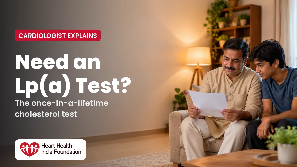 Need an Lp(a) test? An Indian father and his teenage son sit together on a sofa at home looking at a printed lab report, with text: the once-in-a-lifetime cholesterol test, cardiologist explains